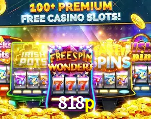 Descubra o Mundo do Cassino Online com 818p
